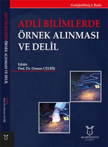 Adli Bilimlerde Örnek Alınması ve Delil