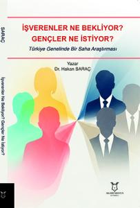 İşveren Ne Bekliyor? Gençler Ne İstiyor?